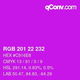 Color code: RGB 201 22 232 | qconv.com