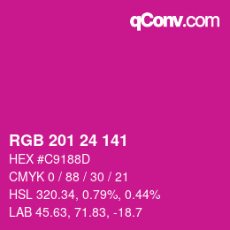 Color code: RGB 201 24 141 | qconv.com