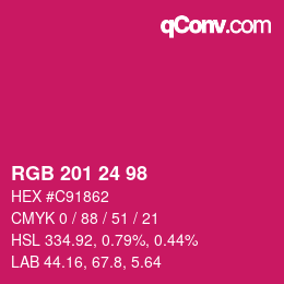 カラーコード: RGB 201 24 98 | qconv.com