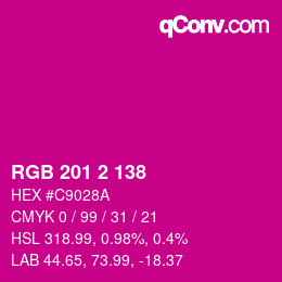 Color code: RGB 201 2 138 | qconv.com