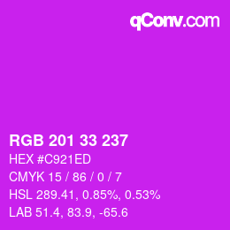 Color code: RGB 201 33 237 | qconv.com