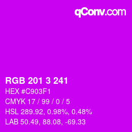 Color code: RGB 201 3 241 | qconv.com