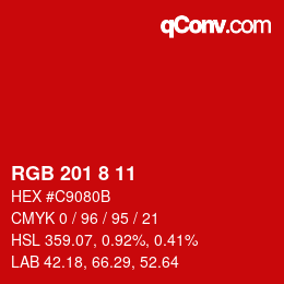 Color code: RGB 201 8 11 | qconv.com