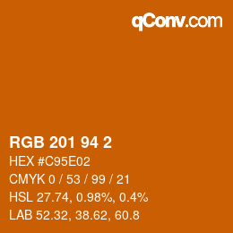 カラーコード: RGB 201 94 2 | qconv.com