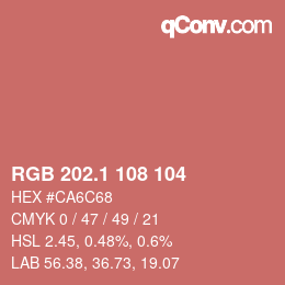 カラーコード: RGB 202.1 108 104 | qconv.com