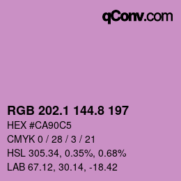 カラーコード: RGB 202.1 144.8 197 | qconv.com