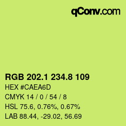 カラーコード: RGB 202.1 234.8 109 | qconv.com