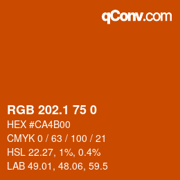 カラーコード: RGB 202.1 75 0 | qconv.com