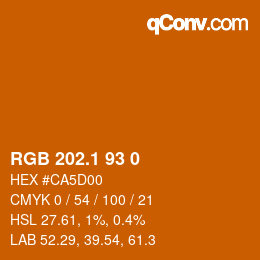 カラーコード: RGB 202.1 93 0 | qconv.com