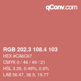 カラーコード: RGB 202.3 108.4 103 | qconv.com