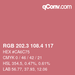 カラーコード: RGB 202.3 108.4 117 | qconv.com