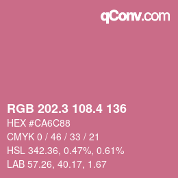 カラーコード: RGB 202.3 108.4 136 | qconv.com