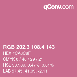 カラーコード: RGB 202.3 108.4 143 | qconv.com