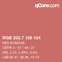 カラーコード: RGB 202.7 108 104 | qconv.com