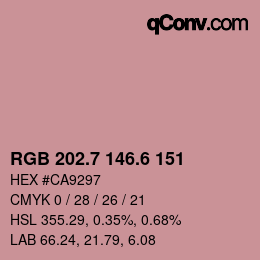 カラーコード: RGB 202.7 146.6 151 | qconv.com
