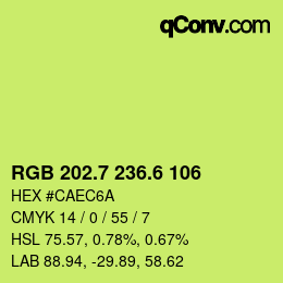 カラーコード: RGB 202.7 236.6 106 | qconv.com