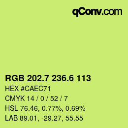 カラーコード: RGB 202.7 236.6 113 | qconv.com
