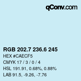 カラーコード: RGB 202.7 236.6 245 | qconv.com