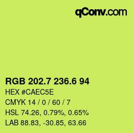 カラーコード: RGB 202.7 236.6 94 | qconv.com