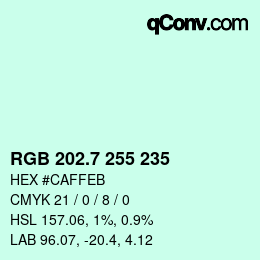 カラーコード: RGB 202.7 255 235 | qconv.com