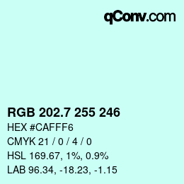 カラーコード: RGB 202.7 255 246 | qconv.com