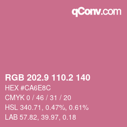 カラーコード: RGB 202.9 110.2 140 | qconv.com