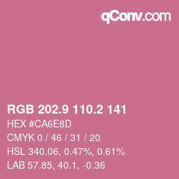 カラーコード: RGB 202.9 110.2 141 | qconv.com