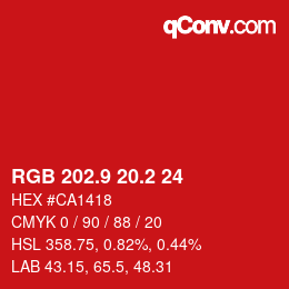 カラーコード: RGB 202.9 20.2 24 | qconv.com