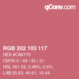 カラーコード: RGB 202 103 117 | qconv.com