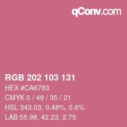 カラーコード: RGB 202 103 131 | qconv.com