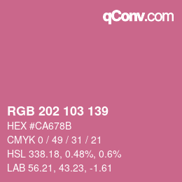 カラーコード: RGB 202 103 139 | qconv.com