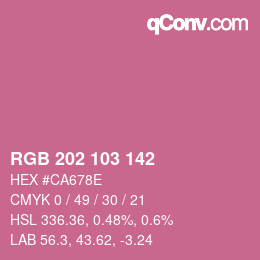 カラーコード: RGB 202 103 142 | qconv.com