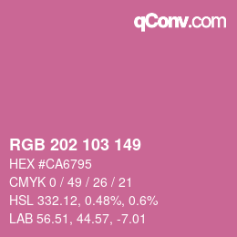 カラーコード: RGB 202 103 149 | qconv.com