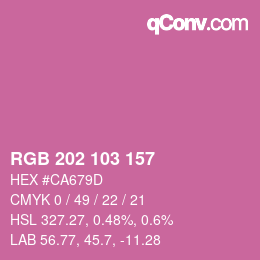カラーコード: RGB 202 103 157 | qconv.com