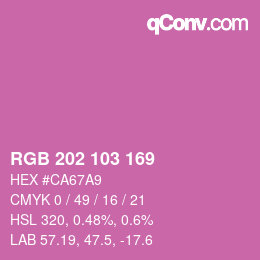カラーコード: RGB 202 103 169 | qconv.com