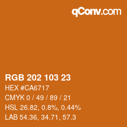 颜色代码: RGB 202 103 23 | qconv.com