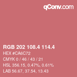 カラーコード: RGB 202 108.4 114.4 | qconv.com