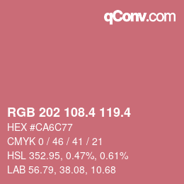 カラーコード: RGB 202 108.4 119.4 | qconv.com