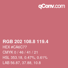 カラーコード: RGB 202 108.8 119.4 | qconv.com