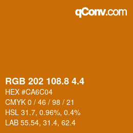 カラーコード: RGB 202 108.8 4.4 | qconv.com