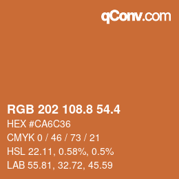 カラーコード: RGB 202 108.8 54.4 | qconv.com