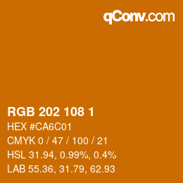 カラーコード: RGB 202 108 1 | qconv.com