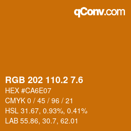カラーコード: RGB 202 110.2 7.6 | qconv.com