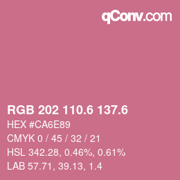 カラーコード: RGB 202 110.6 137.6 | qconv.com