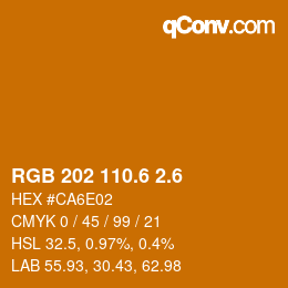 カラーコード: RGB 202 110.6 2.6 | qconv.com