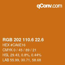 カラーコード: RGB 202 110.6 22.6 | qconv.com