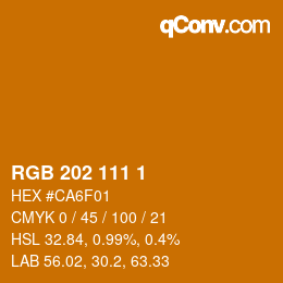 カラーコード: RGB 202 111 1 | qconv.com