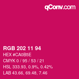 カラーコード: RGB 202 11 94 | qconv.com