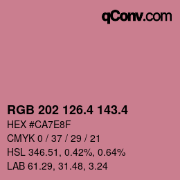 カラーコード: RGB 202 126.4 143.4 | qconv.com