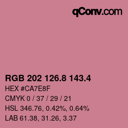 カラーコード: RGB 202 126.8 143.4 | qconv.com